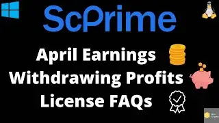 SCPrime Earnings Update April - License FAQs and Withdrawing Profits
