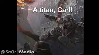 WH40k Comic Dub - THAT IS A TITAN, CARL!