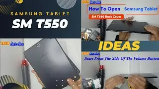 How To Open Samsung Tablet Backside SM T550 || How To Open Samsung Back Cover || ZaheAhmed
