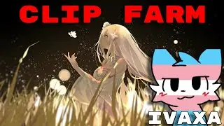 IVAXA FARMING AIM CLIPS