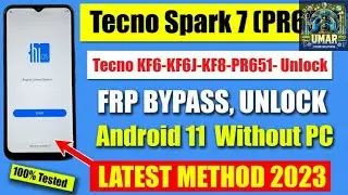 TECNO SPARK 7 PRO Frp bypas solved/how to unlock pasword/googel accnt from tecno kfc/kf8/kf6j/ PR651