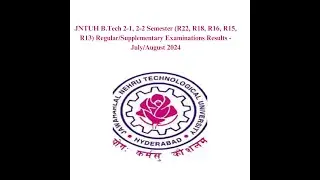 JNTUH B.Tech 2-1, 2-2 Semester Regular/Supplementary Examinations Results - July/August 2024