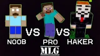 [MINECRAFT MLG]। CHAMMAK CHALLO। NOOB VS PRO VS HAKER। ALL-ROUNDER GUY।