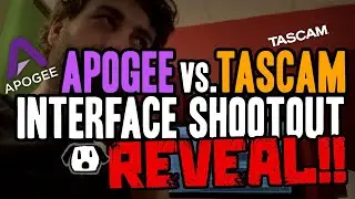 Apogee VS. Tascam Shootout Reveal - Audio Recording Interfaces