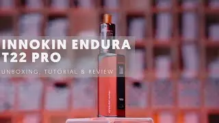 Innokin Endura T22 Pro Review: Unboxing, Tutorial & Performance - The Best Starter Vape Kit?
