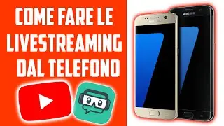 COME FARE LE LIVESTREAM DAL TELEFONO (2018)