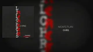 Moms Plan - lilChris
