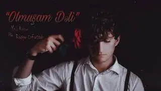 Yad Adam - Olmuşam Dəli (Ft. Rövşən Cəfərzadə)