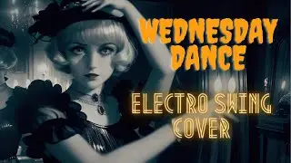 Lady Gaga - Bloody Mary (Electroswing Cover Spedup) | Wednesday Dance Scene
