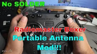 Radiomaster Boxer Antenna Mod // Portable Radio Controller