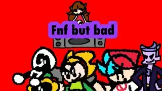 Friday night funkin but bad [1-3]