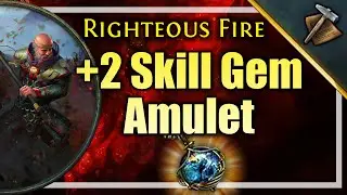 Crafting Guide ► +2 Skill Gems, Righteous Fire Amulet ► Path of Exile