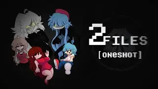 FNF: 2Files [ONESHOT] [FC ON CONTROLLER]