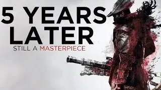 Bloodborne... 5 Years Later
