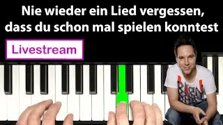 Wie du Lieder für immer behältst, wenn du sie einmal eingeübt hast.