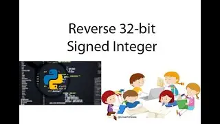 Python : Reverse 32-bit Signed Integer