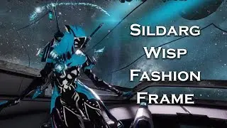 Warframe: Sildarg Wisp (Fashion Frame)