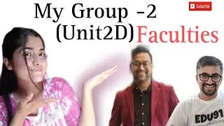 My Group-2 {Unit-2D} Faculties| CA Intermediate| Tannu|