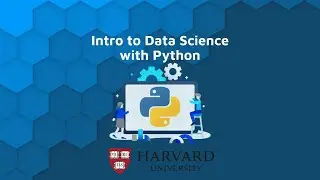 Introduction to Data Science with Python | Harvard University | Certification