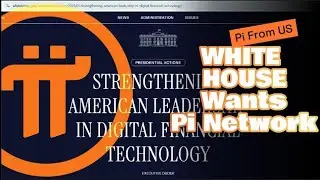 White House Wants Pi Network ? [OFFICIAL LINK]