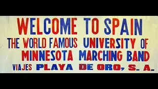 "Hail Minnesota!" at the 1982 Spain Reunion 08/13/2022
