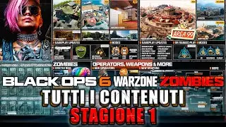 TUTTI I CONTENUTI DELLA STAGIONE 1 DI BLACK OPS 6 E WARZONE! Mappa Zombies, Ranked e Nuovo Warzone