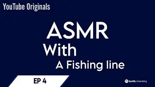 S1E4 : ASMR With A Fishing Line | ASMR With kagga_30