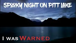 Pitt Lake Sasquatch Expedition | Spooky Bigfoot Encounter | Slumach Gold
