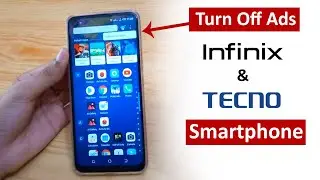 [100% Working] How to Disable Ads on Infinix and Tecno Smartphone - Urdu/Hindi