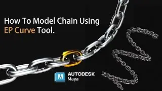 Chain modeling in Maya: How To Use Curve Wrap Deformer In Maya |3D Modeling