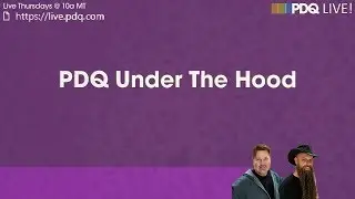 PDQ Live: PDQ Under The Hood