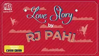 PREM AAJAK DHUMUHA | Love Story by RJ Pahi