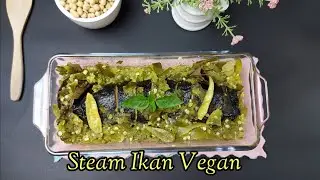 Steam Ikan Vegan Cabe Ijo