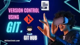 VERSION CONTROL USING GIT AND GIT HUB #onlineclass #students #technology