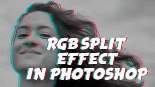 How to Quick and Easily create a RGB Split Effect in Photoshop