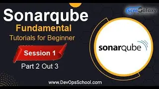 Sonarqube Fundamental Tutorials for Beginner | Session 1 | Part 2 Out 3