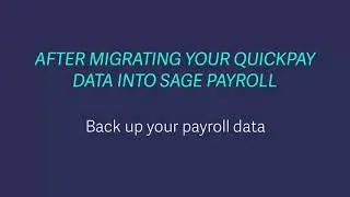 Quickpay to Sage Payroll post-migration task 7