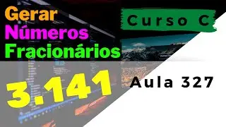 Curso de Programação C | Como gerar números aleatórios fracionários? | aula 327