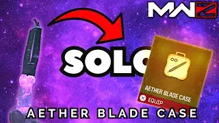 Easy Solo Aether Blade Case Farming in MW3 Zombies