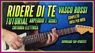 Come suonare '' Ridere di te '' di Vasco Rossi - Tuorial chitarra completo nota per nota