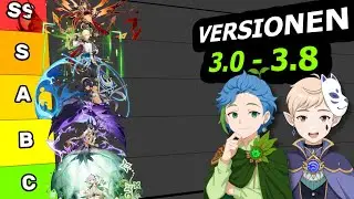 Die (fast) ULTIMATIVE Genshin Impact Tierlist! (3.0–3.8)  feat. 