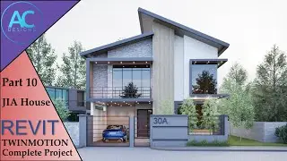 JIA House | Part 10 | Complete Step By Step Project | Revit and Twinmotion Tutorial