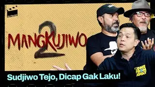 Mangkujiwo2: Sudjiwo Tejo, Dicap Gak Laku! - IN-FRAME w/ Ernest Prakasa