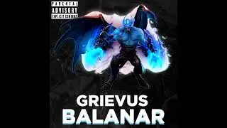 Grievus - Balanar (prod. by pssb8lck)