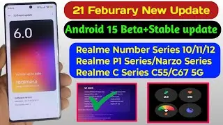 ✅ Realme Ui 6.0 Android 15 Feburary Update Rollout//Realme Ui 6.0 New Feburary update//New Feature