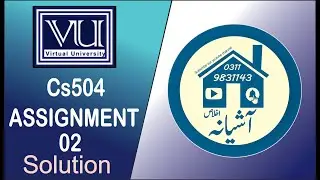 CS504 ASSIGNMENT 02 SOLUTION SPRING 2021