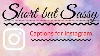 Short and Sassy Captions for Instagram || Savage Captions || Cool Captions || Best Captions Insta