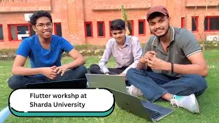 Flutter Workshop at Sharda University !!  Minhaj Raza