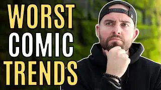 🤮WORST Trends in Modern Comics 📚