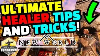 HEALER Tips, Tricks, and Mistakes in New World